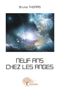 Neuf ans chez les anges