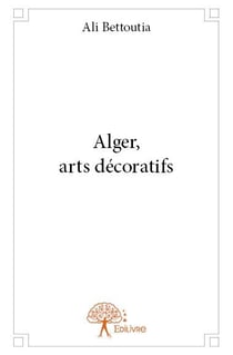 Alger, arts décoratifs