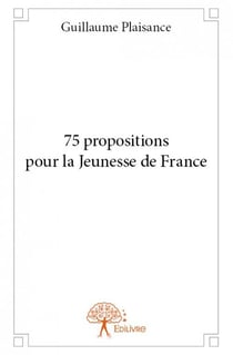 75 propositions pour la jeunesse de france