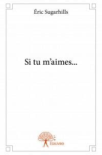 Si tu m'aimes...