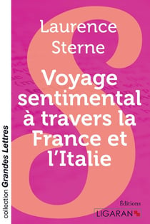 Voyage sentimental à travers la France et l'Italie