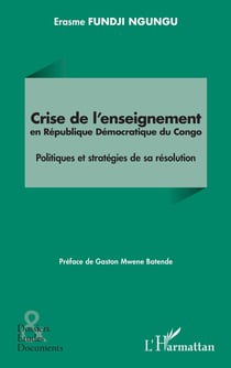 Crise de l'enseignement en République Démocratique du Congo : Politiques et stratégies de sa résolution
