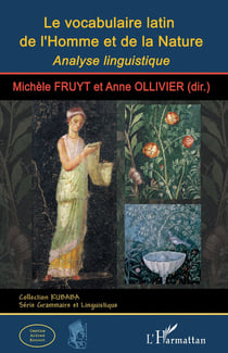Le vocabulaire latin de l'Homme et de la Nature : Analyse linguistique