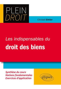 Plein Droit : les indispensables du droit des biens