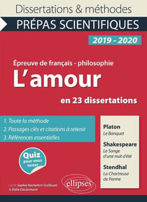 Épreuve de français-philosophie - l'amour en 23 dissertations - prépas scientifiques (concours 2019/2020)