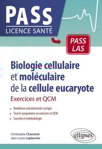 Biologie cellulaire et moléculaire de la cellule eucaryote : exercices et QCM