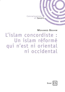 L islam concordiste : un islam reforme qui n est ni oriental ni occidental