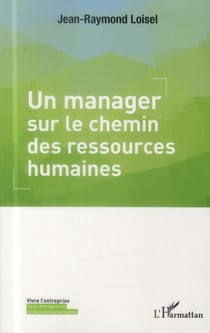 Un manager sur le chemin des ressources humaines