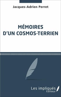 Mémoires d'un cosmos terrien