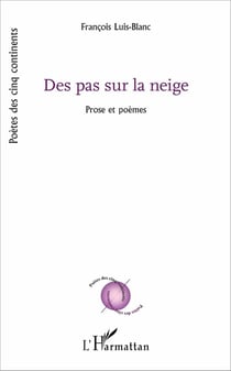 Des pas sur la neige - prose et poèmes