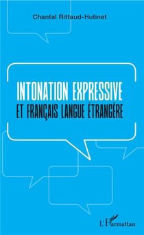 Intonation expressive et francais langue étrangère