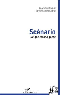 Scénario - unique en son genre