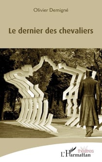 Le dernier des chevaliers