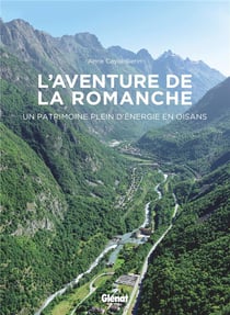 L'aventure de la Romanche - un patrimoine plein d'énergie en Oisans
