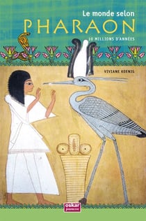 Le monde selon pharaon