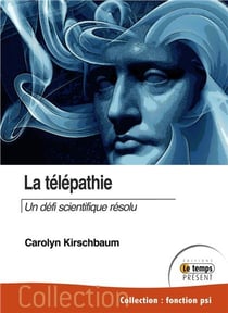 La télépathie - un défi scientifique résolu