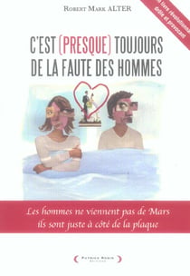 C'est (presque) toujours de la faute des hommes