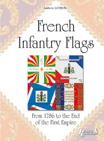 The flags during revolution and the empire - the infantery