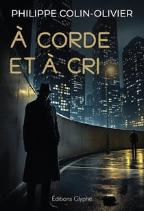 À corde et à cri - polar
