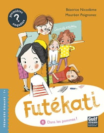 Futékati Tome 6 : dans les pommes !