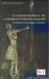Le cheminement de l'apprenti franc-maçon