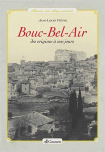 Bouc-Bel-Air - des origines à nos jours