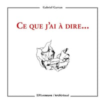Ce que j'ai à dire...