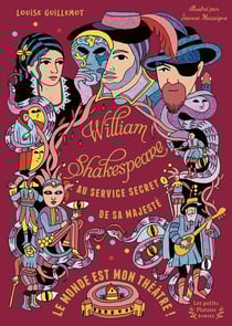 William Shakespeare, au service secret de Sa Majesté Tome 2 : Le Monde est mon théâtre