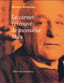 Le carnet retrouvé de Monsieur Max