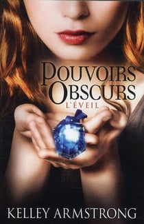 Pouvoirs obscurs t.2 - l'éveil