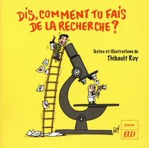 Dis comment tu fais de la recherche