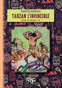 Le cycle de Tarzan Tome 14 : Tarzan l'invincible