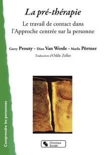 Pré-thérapie et travail de contact dans l'approche centrée sur la personne