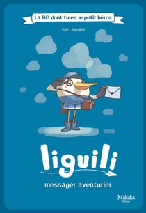 Liguili - messager aventurier