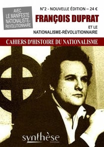 François Duprat : Le nationalisme-révolutionnaire
