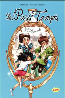 Le pass'temps Tome 1 - le bijou volé