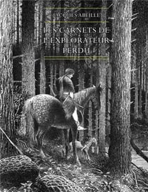 Les carnets de l'explorateur perdu