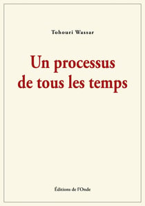 Un processus de tous les temps