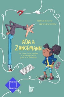 Ada & Zangemann : Un conte sur les logiciels, le skateboard et la glace à la framboise