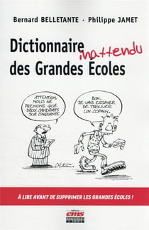 Dictionnaire inattendu des grandes écoles