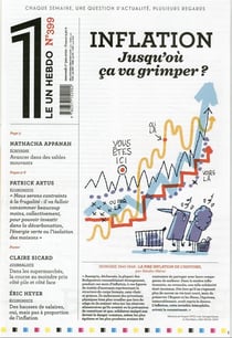 LE 1 Hebdo n.399 : inflation : jusqu'où ça va grimper ?