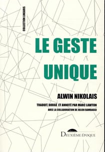 Le geste unique