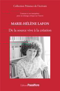 Marie-Hélène Lafon : de la source vive à la création