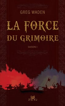 La force du grimoire
