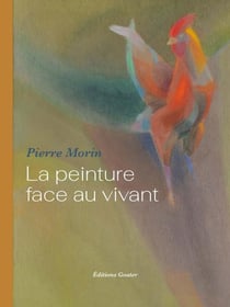La peinture face au vivant