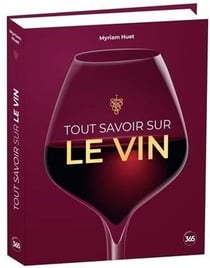 Tout savoir sur le vin