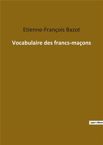 Vocabulaire des francs maçons