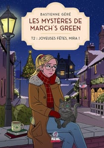Joyeuses fêtes, Mira ! : Les Mystères de March's Green - T02