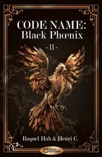 Code Name : Black Phoenix Tome 2
