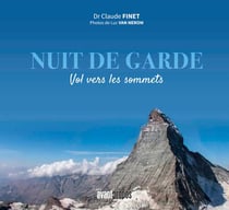 Nuit de garde - vol vers les sommets